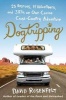 Dogtripping - 25 Rescues, 11 Volunteers, and 3 RVs on Our Canine Cross-Country Adventure (Hardcover) - David Rosenfelt Photo