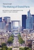 The Making of Grand Paris - Metropolitan Urbanism in the Twenty-First Century (Hardcover) - Theresa Enright Photo