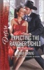 Expecting the Rancher's Child (Paperback) - Sara Orwig Photo