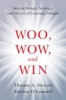 Woo, Wow, and Win - Service Design, Strategy, and the Art of Customer Delight (Hardcover) - Thomas A Stewart Photo