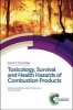 Toxicology, Survival and Health Hazards of Combustion Products (Hardcover) - David A Purser Photo