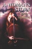 A Woman's Story (Paperback) - Alicia Holland Photo