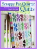 Scrappy Fat Quarters - Favorite Projects from Fons & Porter (Paperback) - FonsPorter Photo