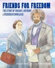 Friends for Freedom - The Story of Susan B. Anthony and Frederick Douglass (Paperback) - Suzanne Slade Photo