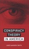 Conspiracy Theory in America (Paperback) - Lance DeHaven Smith Photo