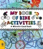 My Book of Bike Activities - A Wheelie Good Book (Paperback) - Catherine Bruzzone Photo