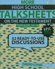 More High School Talksheets on the New Testament, Epic Bible Stories - 52 Ready-to-use Discussions (Paperback) - David Lynn Photo