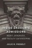 Inside Graduate Admissions - Merit, Diversity, and Faculty Gatekeeping (Hardcover) - Julie R Posselt Photo