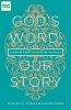 God's Word, Our Story - Learning from the Book of Nehemiah (Paperback) - D A Carson Photo