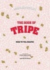 's Book of Tripe - And Gizzards, Kidneys, Feet, Brains and All the Rest (Hardcover) - Stephane Reynaud Photo