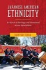 Japanese American Ethnicity - In Search of Heritage and Homeland Across Generations (Paperback) - Takeyuki Tsuda Photo