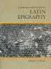 Illustrated Introduction to Latin Epigraphy (Paperback, Revised) - Arthur E Gordon Photo