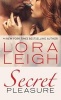 Secret Pleasure (Paperback) - Lora Leigh Photo