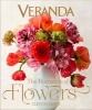 Veranda the Romance of Flowers (Hardcover) - Clinton Smith Photo