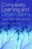 Complexity, Learning and Organizations (Paperback, New) - Walter RJ Baets Photo