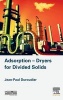 Adsorption-Dryers for Divided Solids (Hardcover) - Jean Paul Duroudier Photo