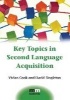 Key Topics in Second Language Acquisition (Paperback) - Vivian J Cook Photo