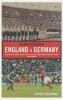 The Best of Enemies - England v Germany (Paperback, 2nd Revised edition) - David Downing Photo