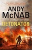 Detonator (Paperback) - Andy McNab Photo