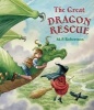 The Great Dragon Rescue (Paperback, New Ed) - M P Robertson Photo