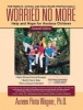 Worried No More (Paperback, 2nd) - Aureen Pinto Wagner Photo