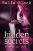 Hidden Secrets (Paperback) - Bella Black Photo