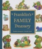 Franklin's Family Treasury (Hardcover) - Paulette Bourgeois Photo