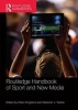 Routledge Handbook of Sport and New Media (Paperback) - Andrew C Billings Photo