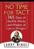 No Time for Tact - 365 Days of the Wit, Words, and Wisdom of  (Paperback) - Larry Winget Photo