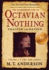 The Astonishing Life of Octavian Nothing, Traitor to the Nation - Volume 1, the Pox Party (Paperback) - MT Anderson Photo