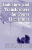 Inductors and Transformers for Power Electronics (Hardcover, New) - Alex Van Den Bossche Photo