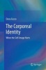 The Corporeal Identity - When the Self-image Hurts (Hardcover, 2013) - Elena Faccio Photo