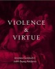 Violence and Virtue - Artemisia Gentileschi's "Judith Slaying Holofernes" (Paperback, New) - Eve Straussman Pflanzer Photo