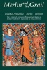 Merlin and the Grail - Joseph of Arimathea, Merlin, Perceval - The Trilogy of Arthurian Prose Romances Attributed to  (Paperback, New ed) - Robert De Boron Photo