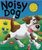 Noisy Dog (Board book) - Jane Wolfe Photo