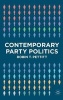 Contemporary Party Politics (Hardcover) - Robin T Pettitt Photo