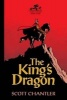 The King's Dragon (Paperback) - Scott Chantler Photo