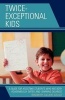 Twice Exceptional Kids - A Guide for Assisting Students Who are Both Academically Gifted and Learning Disabled (Paperback) - Rosemary Callard Szulgit Photo