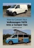 How to Convert Your Volkswagen T4/T5 into a Camper Van (Hardcover) - Lawrence Butcher Photo