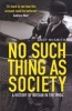 No Such Thing as Society - A History of Britain in the 1980s (Paperback) - Andy McSmith Photo