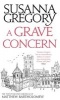 A Grave Concern - The Twenty Second Chronicle of Matthew Bartholomew (Hardcover) - Susanna Gregory Photo