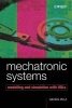 Mechatronic Systems - Modelling and Simulation with HDLs (Hardcover) - Georg Pelz Photo