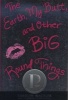 The Earth, My Butt, and Other Big Round Things (Paperback) - Carolyn Mackler Photo