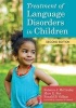 Treatment of Language Disorders in Children (Paperback, 2nd Revised edition) - Rebecca J McCauley Photo