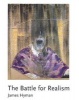 The Battle for Realism - Figurative Art in Britain During the Cold War, 1945-1960 (Hardcover, New) - James Hyman Photo