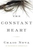 The Constant Heart (Paperback, First Trade Paper Edition) - Craig Nova Photo