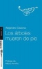 Los Arboles Mueren de Pie (English, Spanish, Paperback) - Alejandro Casona Photo