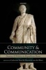 Community and Communication - Oratory and Politics in Republican Rome (Hardcover, New) - Catherine Steel Photo