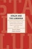 Stalin and the Lubianka - A Documentary History of the Political Police and Security Organs in the Soviet Union, 1922-1953 (Hardcover) - David R Shearer Photo