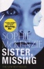 Sister, Missing (Paperback) - Sophie McKenzie Photo